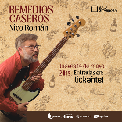 Nico Román – Remedios Caseros