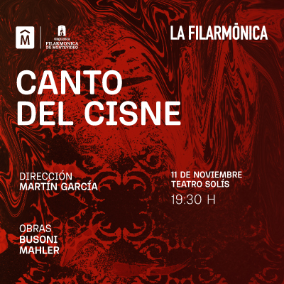 Canto del Cisne – La Filarmónica