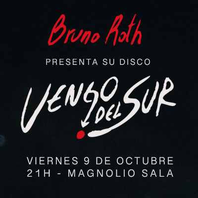 Bruno Roth – «Vengo del Sur»