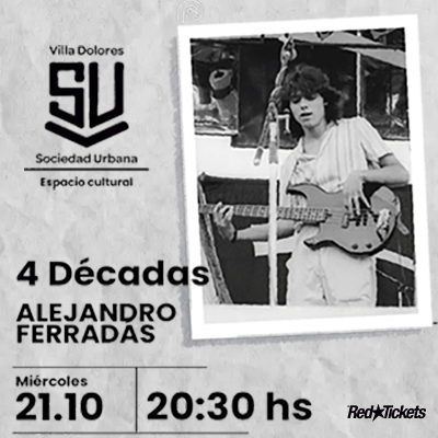 Alejandro Ferradás: : 4 Décadas